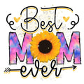 Best Mom ever DTF Transfer