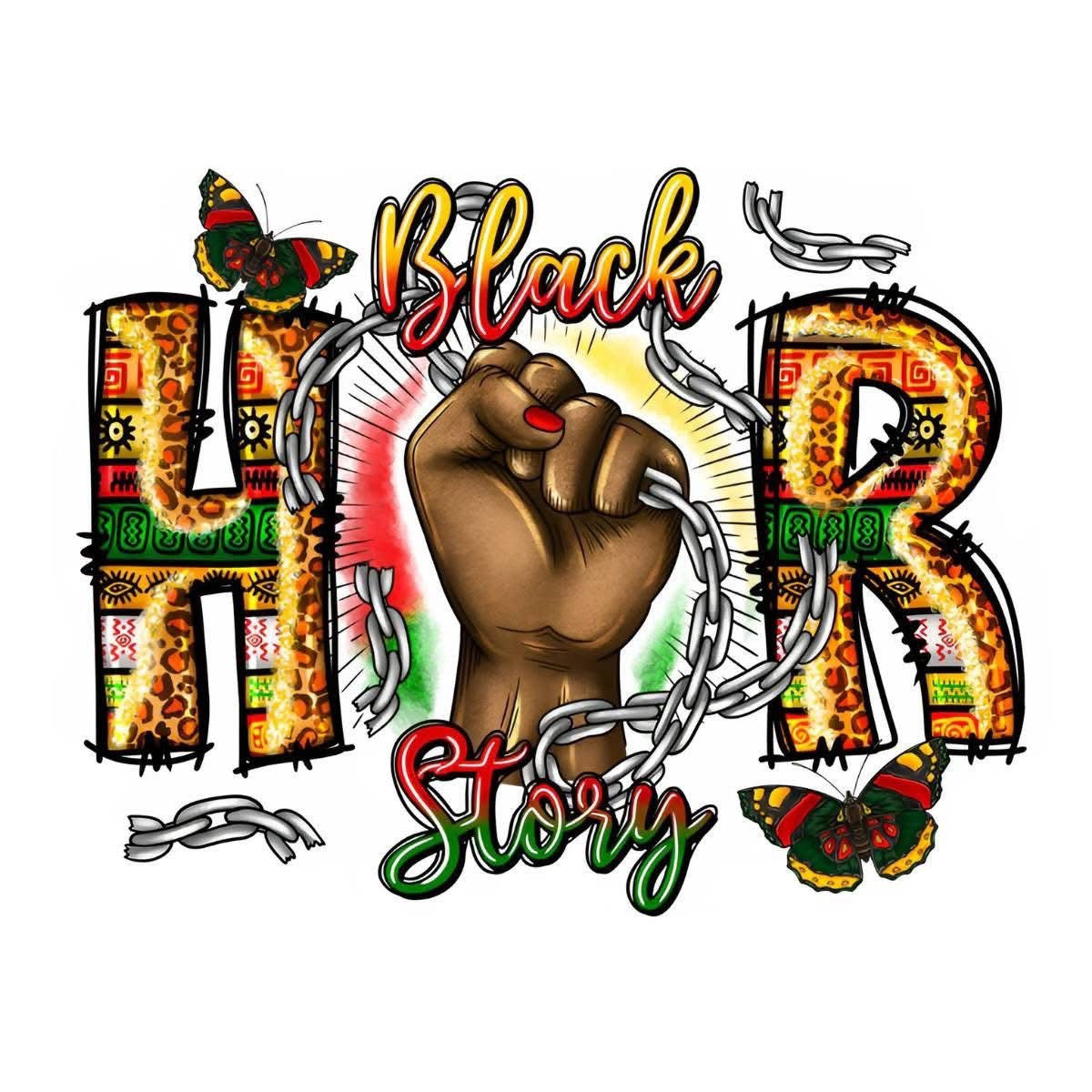 Juneteenth Black Her Story DTF ready to press iron on transfer for clothing t-shirts and hoodies